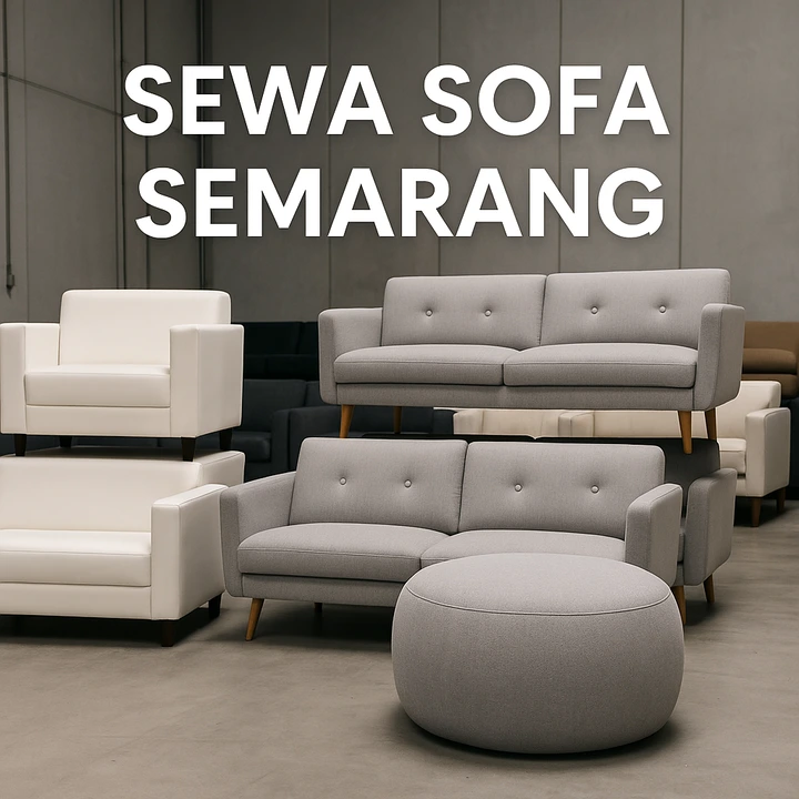 JASA SEWA SOFA SEMARANG