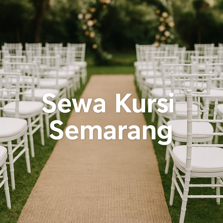 SEWA KURSI SEMARANG HARGA MURAH