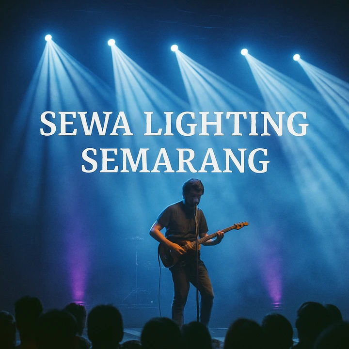SEWA LIGHTING SEMARANG