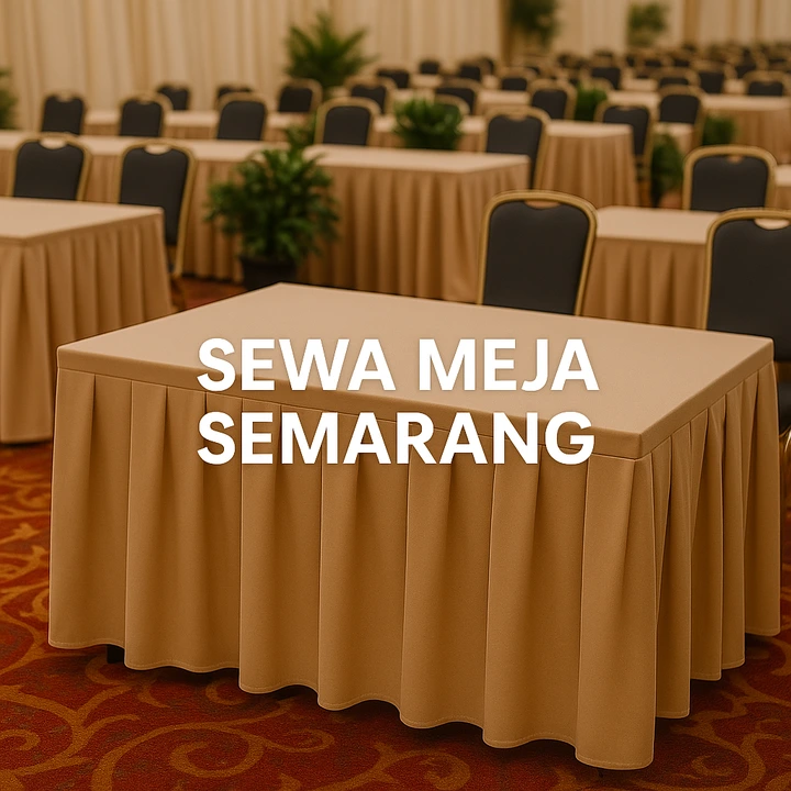 SEWA MEJA SEMARANG HARGA MURAH