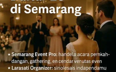 Inilah Daftar EO di Semarang yang Wajib Anda Cek
