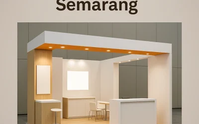 Jasa Booth Pameran Semarang Profesional dan Terbaik – Layanan, Harga, dan Proses Produksi