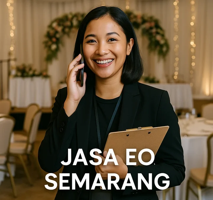 Jasa EO Semarang – Paket Layanan dan Estimasi Harga