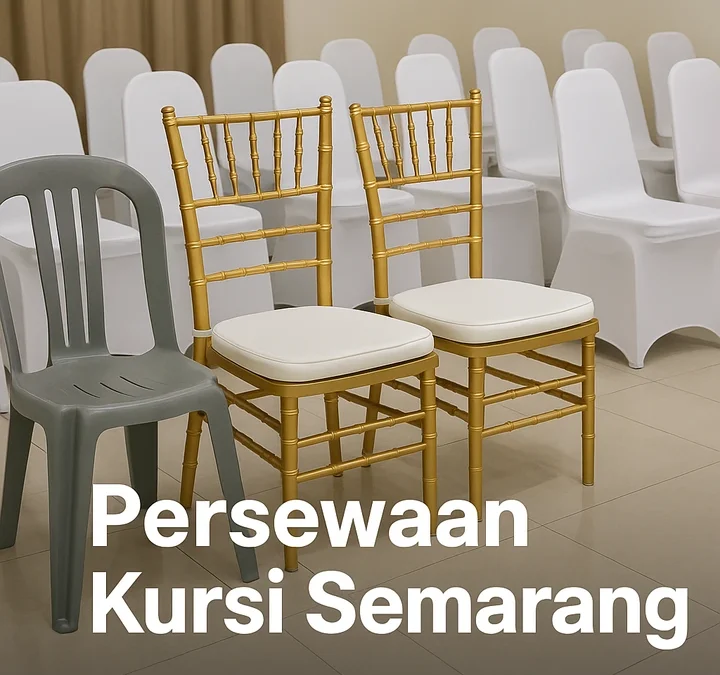 Persewaan Kursi Semarang – Layanan Dengan Jenis Kursi Terlengkap