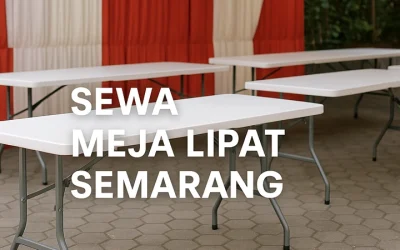 Sewa Meja Lipat Semarang Untuk Berbagai Kebutuhan Acara Anda