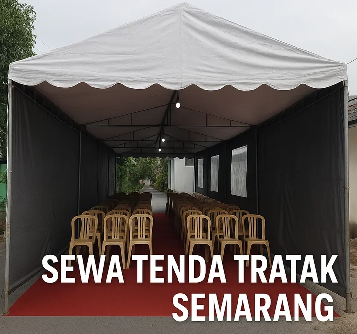 Sewa Tenda Tratak Semarang – Jenis, Ukuran, Harga, Dan Keunggulan
