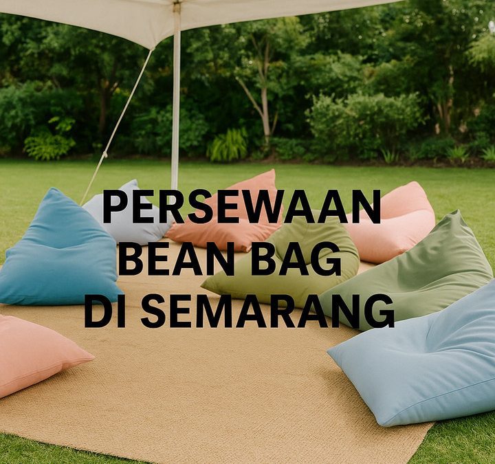 PERSEWAAN BEAN BAG SEMARANG