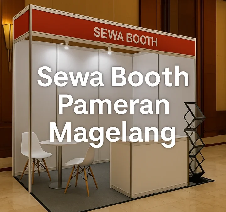 sewa booth pameran magelang