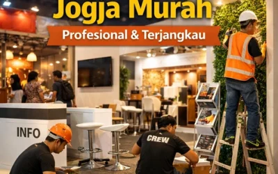 Jasa Pameran Jogja Murah untuk Event yang Rapi, Menarik, dan Efektif